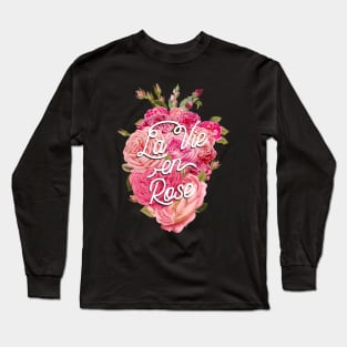 La Vie En Rose by Tobe Fonseca Long Sleeve T-Shirt